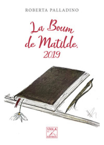 La boum de Matilde, 2019 - Roberta Palladino