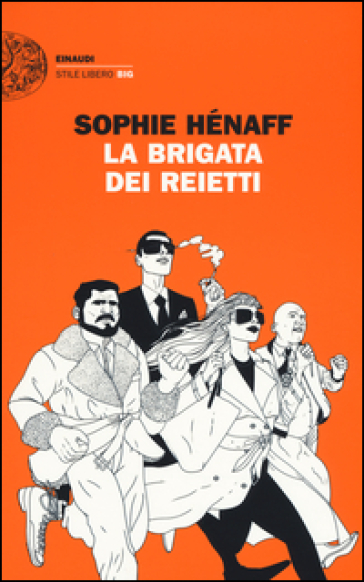 La brigata dei reietti - Sophie Hénaff