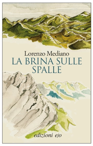 La brina sulle spalle - Lorenzo Mediano