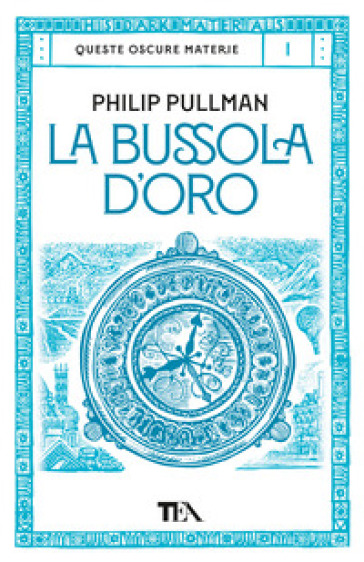 La bussola d'oro - Philip Pullman