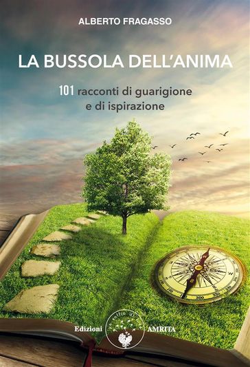 La bussola dell'anima - Alberto Fragasso