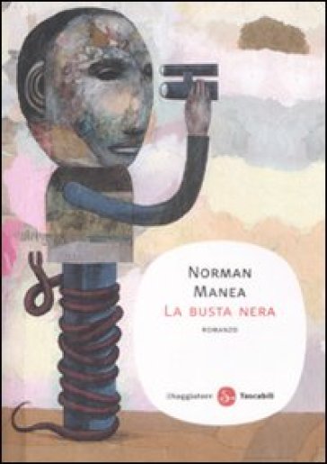 La busta nera - Norman Manea