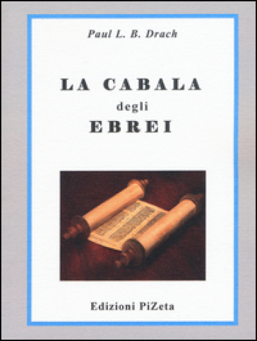 La cabala degli ebrei - Paul L. B. Drach