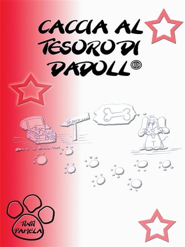 La caccia al tesoro di Dadoll - Pamela Tinti