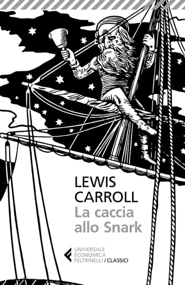 La caccia allo Snark - Carroll Lewis - Roberto Sanesi