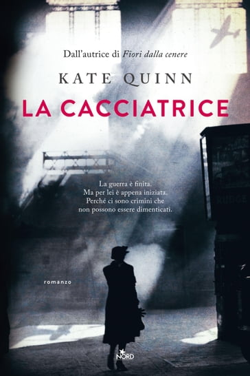 La cacciatrice - Kate Quinn