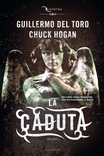 La caduta - Chuck Hogan - Guillermo Del Toro