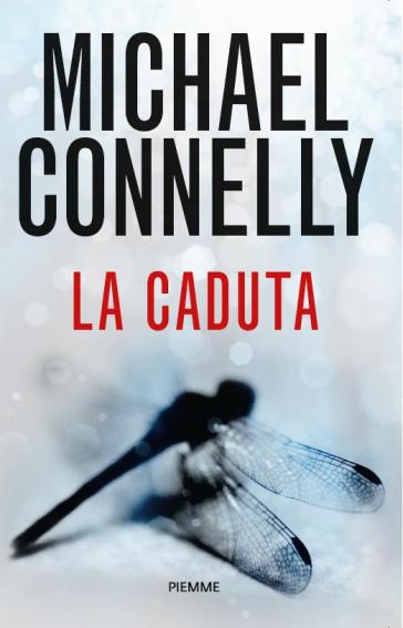 La caduta - Michael Connelly