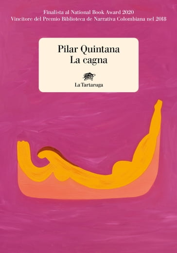 La cagna - Pilar Quintana