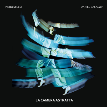 La camera astratta - MILESI/BACALOV