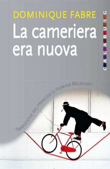 La cameriera era nuova - Dominique Fabre