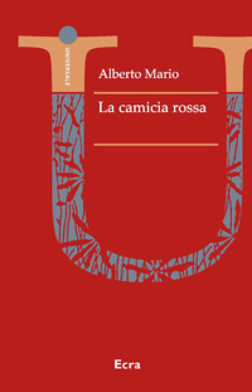 La camicia rossa - Alberto Mario