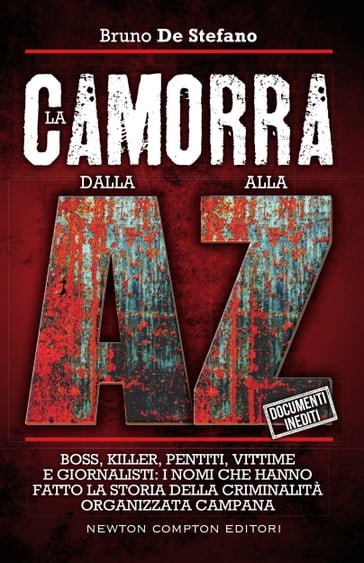 La camorra dalla A alla Z - Bruno De Stefano