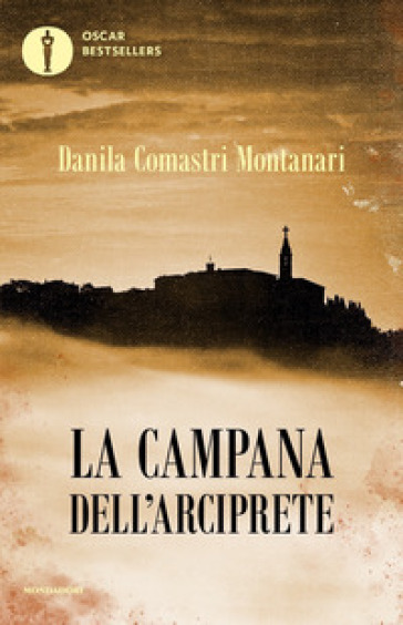 La campana dell'arciprete - Danila Comastri Montanari