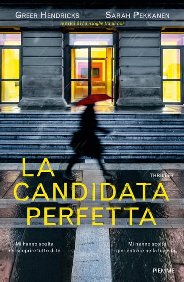 La candidata perfetta - Greer Hendricks - Sarah Pekkanen