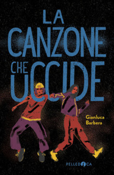 La canzone che uccide - Gianluca Barbera