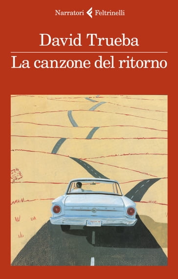 La canzone del ritorno - David Trueba