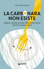 La carbonara non esiste