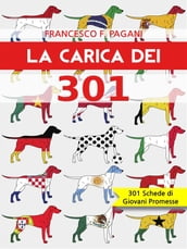 La carica dei 301