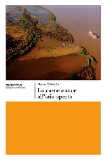 La carne cuoce all'aria aperta - Oscar Taborda