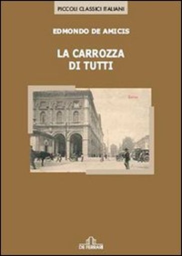 La carrozza di tutti - Edmondo De Amicis