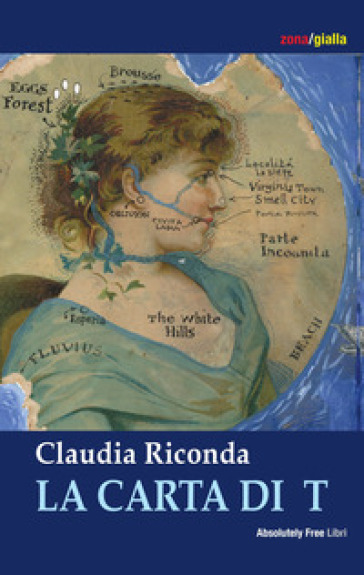 La carta di T - Claudia Riconda