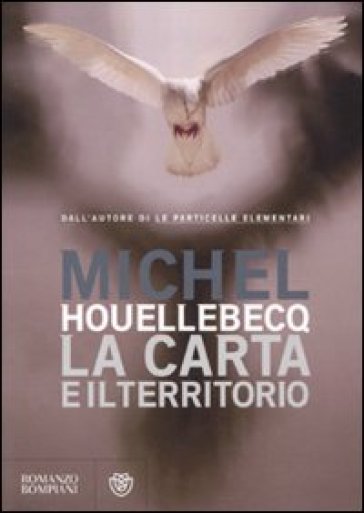 La carta e il territorio - Michel Houellebecq