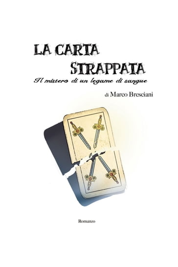 La carta strappata - Bresciani Marco