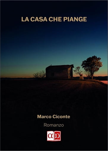 La casa che piange - Marco Ciconte
