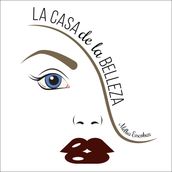 La casa de la belleza