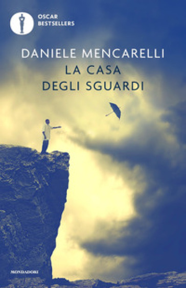 La casa degli sguardi - Daniele Mencarelli