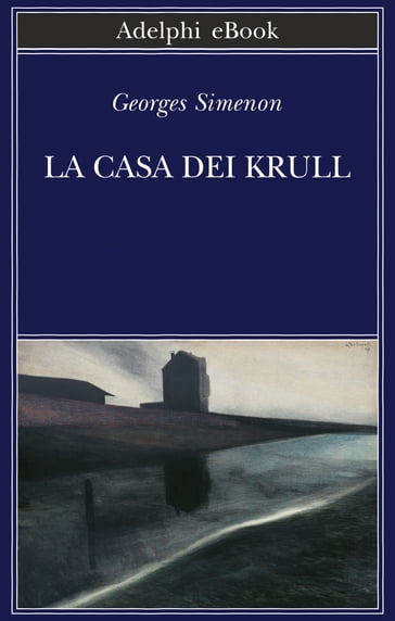 La casa dei Krull - Georges Simenon