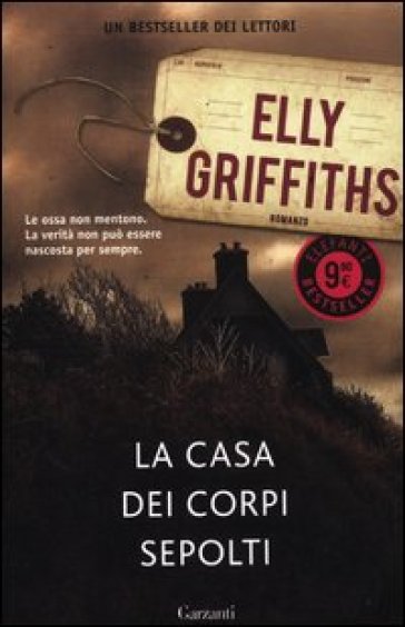 La casa dei corpi sepolti - Elly Griffiths