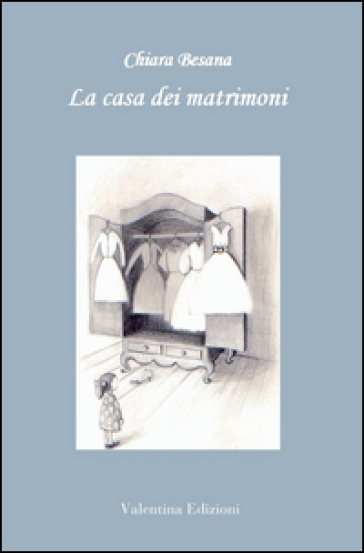 La casa dei matrimoni - Chiara Besana