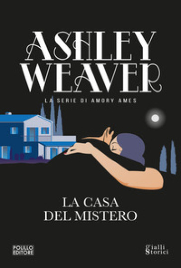 La casa del mistero - Ashley Weaver