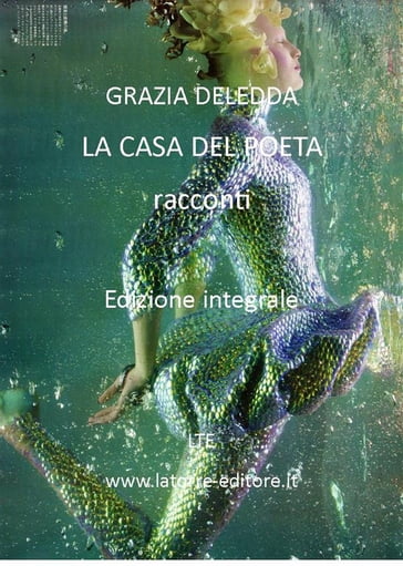 La casa del poeta - Grazia Deledda