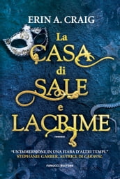 La casa del sale e delle lacrime