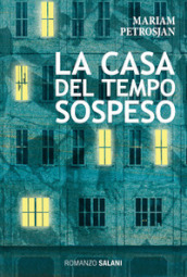 La casa del tempo sospeso