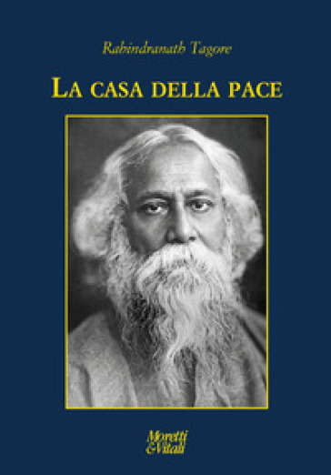 La casa della pace - Rabindranath Tagore