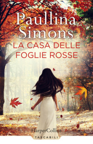 La casa delle foglie rosse - Paullina Simons