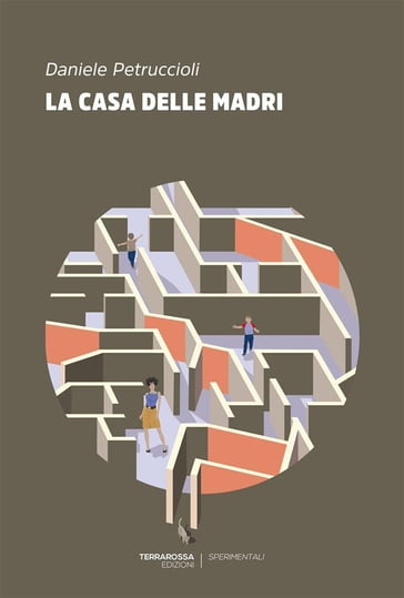 La casa delle madri - Daniele Petruccioli