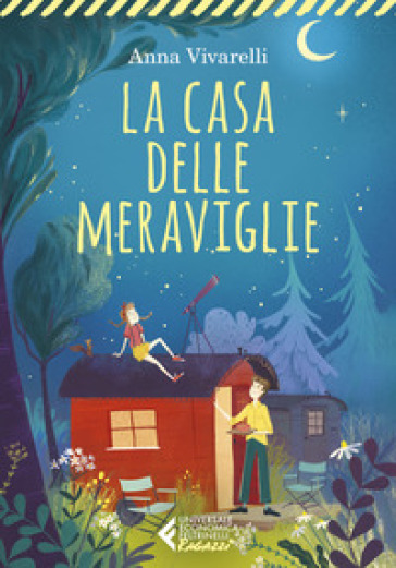 La casa delle meraviglie - Anna Vivarelli