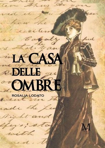 La casa delle ombre - Rosalia Lodato