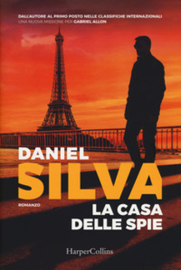 La casa delle spie - Daniel Silva