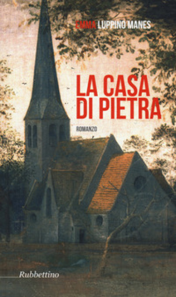 La casa di pietra - Emma Luppino Manes