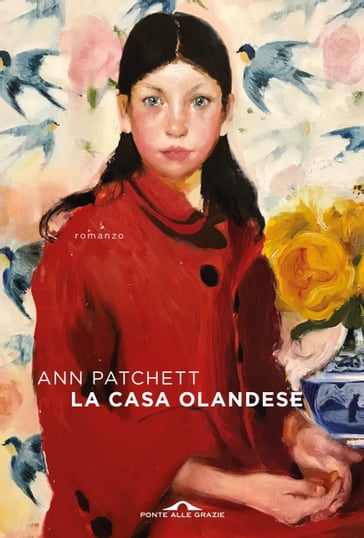 La casa olandese - Ann Patchett