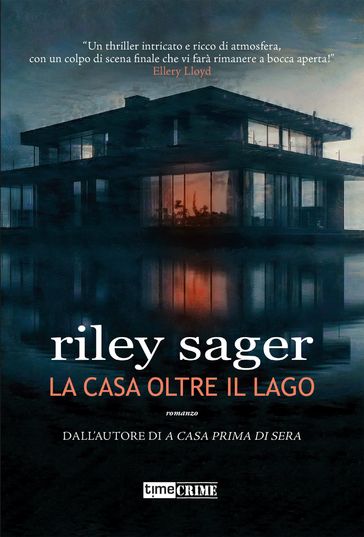 La casa oltre il lago - Riley Sager