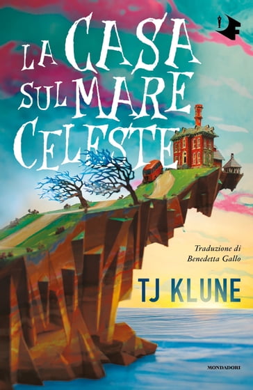 La casa sul mare celeste - TJ Klune