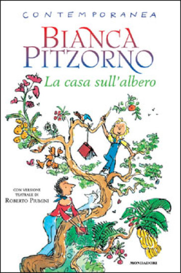 La casa sull'albero - Bianca Pitzorno - Libro - Mondadori Store