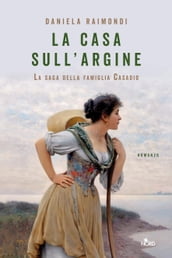 La casa sull argine